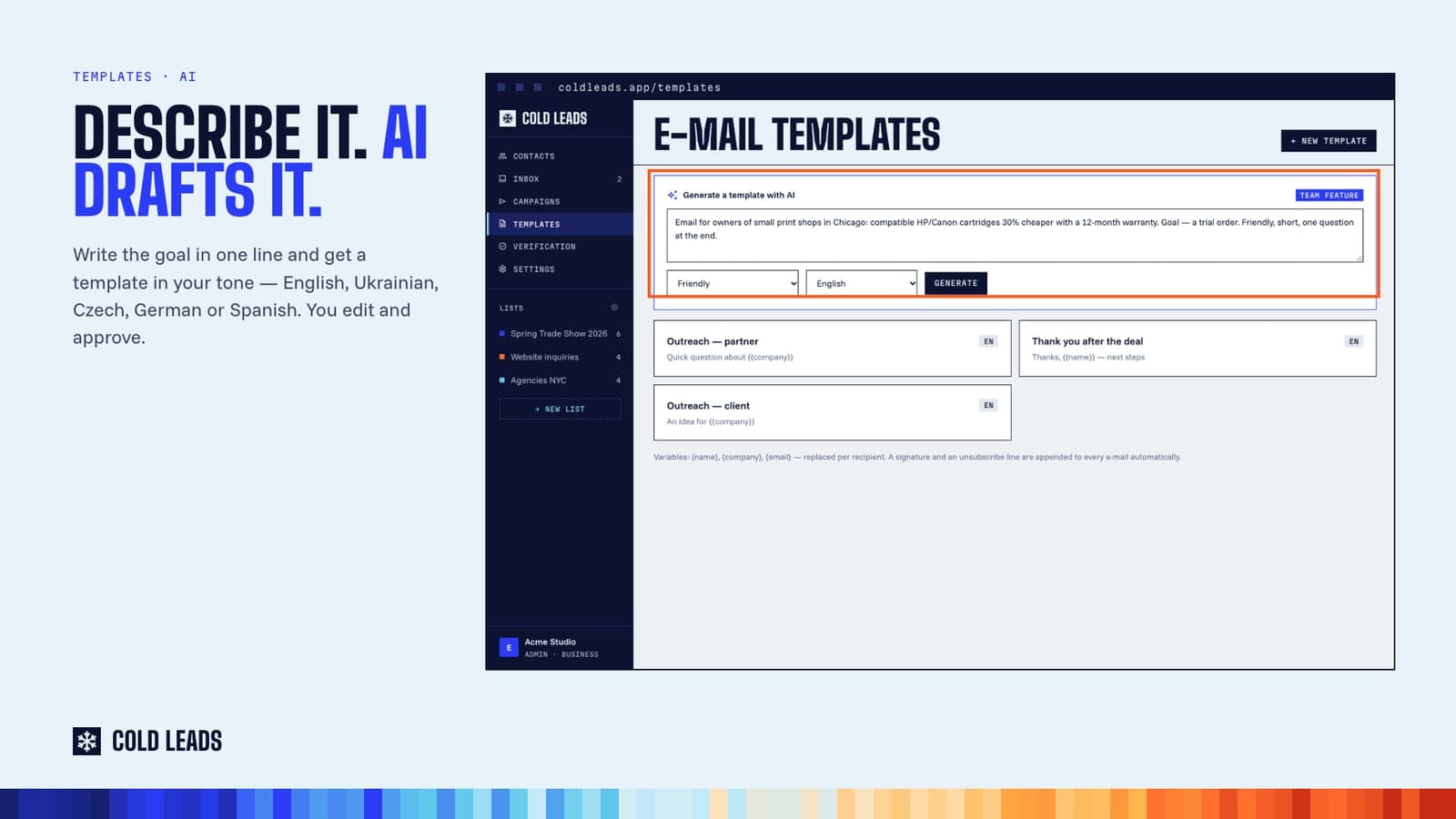 Describe the email in one line and AI drafts the template