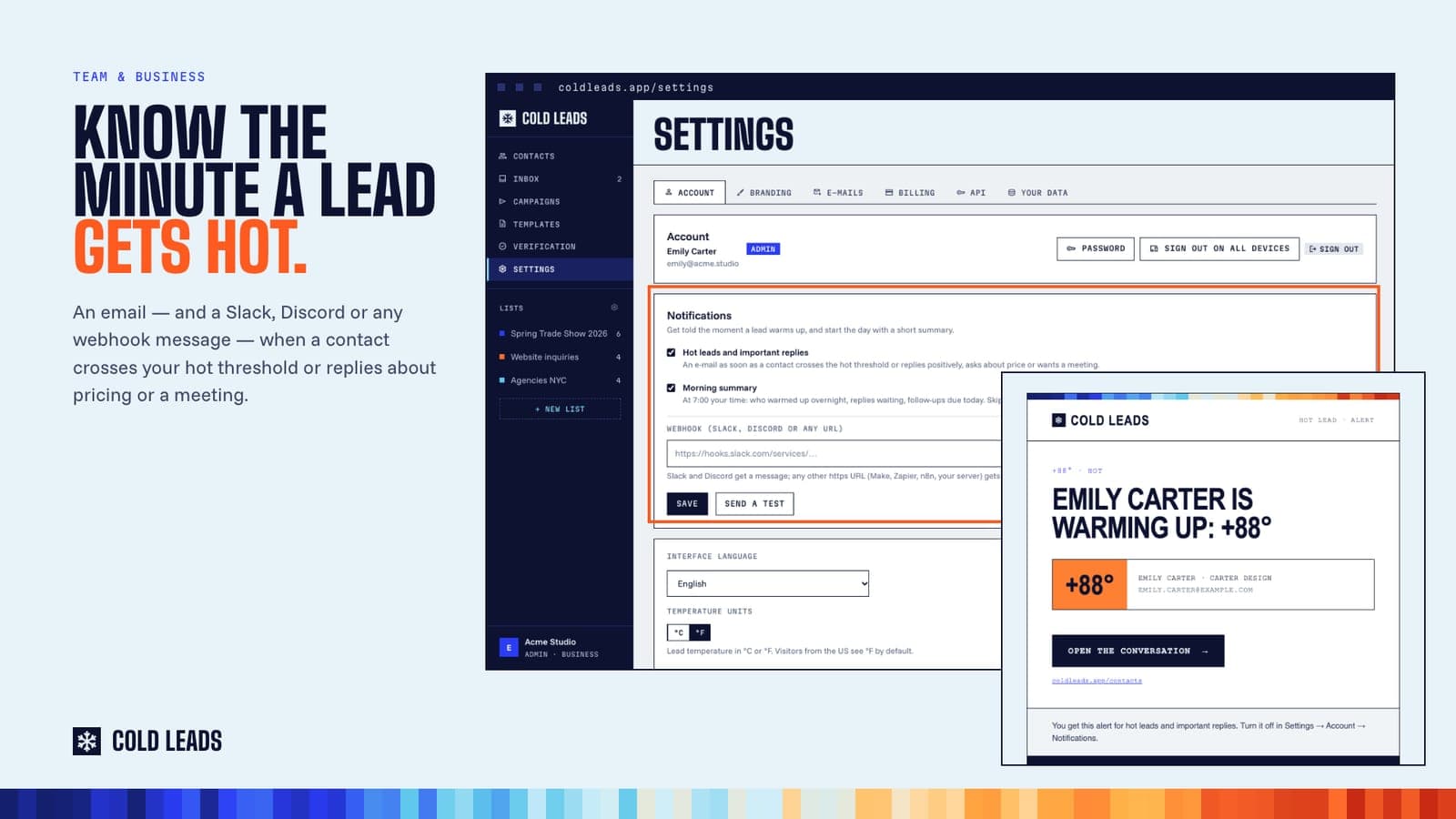 Hot-lead alerts by email, Slack, Discord or any webhook